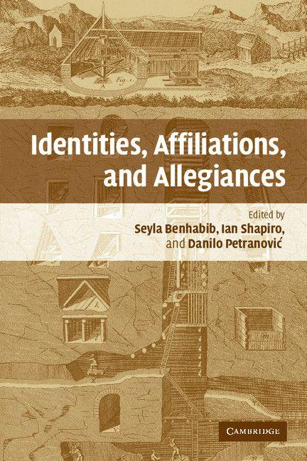 Identities Affiliations and Allegiances