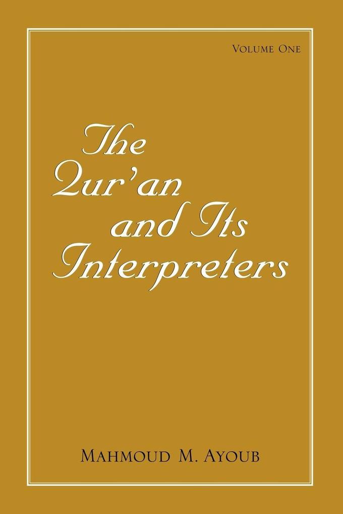 The Quran and Its Interpreters