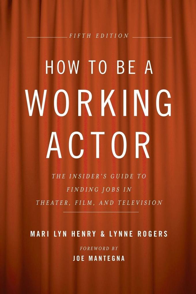How to Be a Working Actor 5th Edition