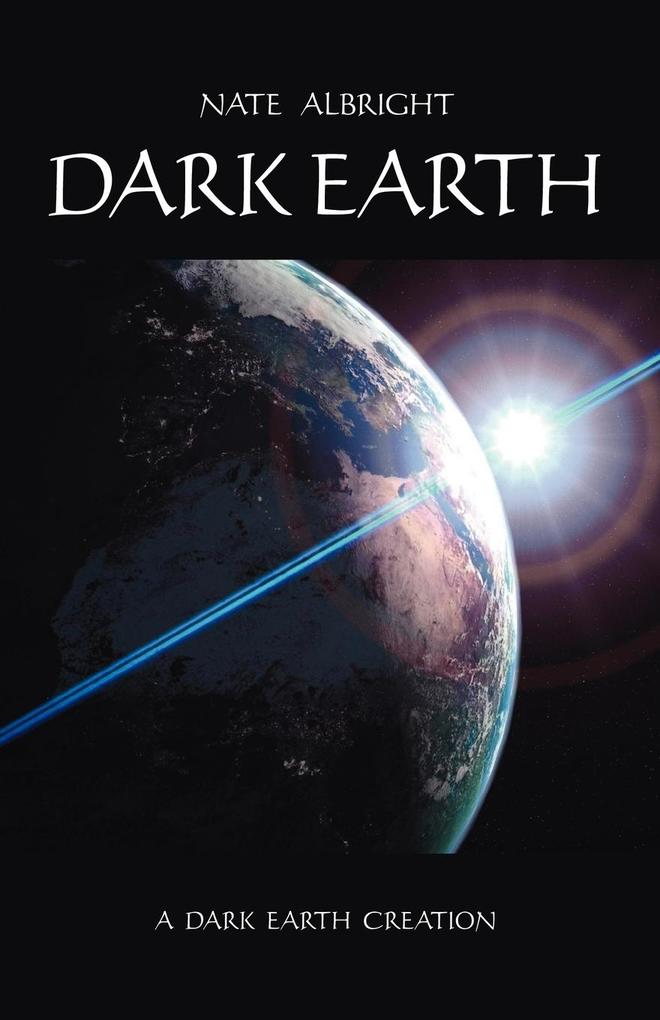 Dark Earth - Nate Albright