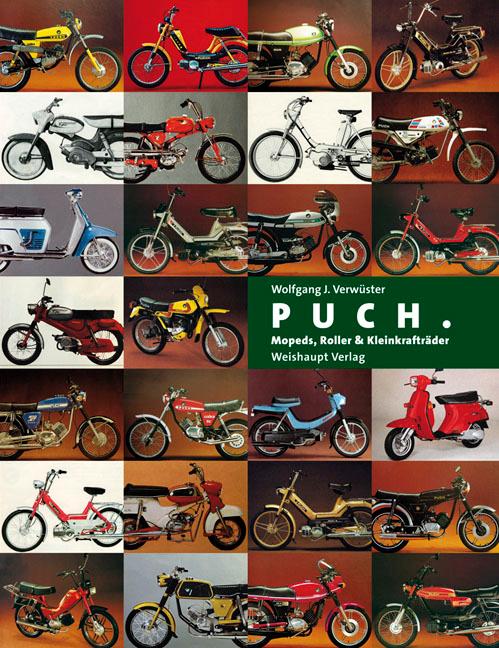 Weishaupt Puch. Mopeds Roller & Kleinkrafträder