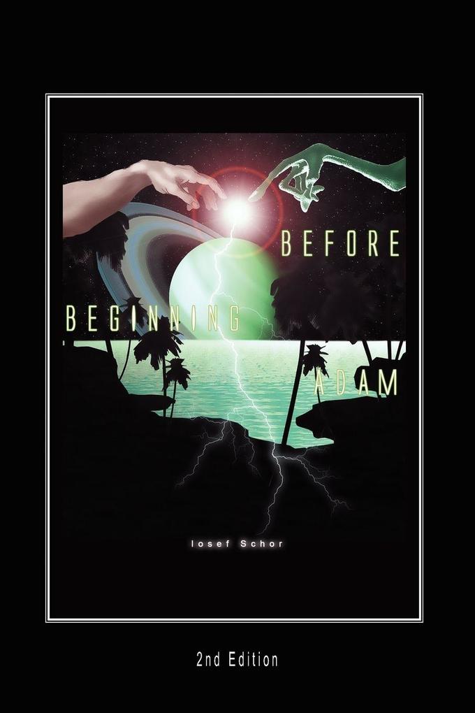 Before Beginning Adam