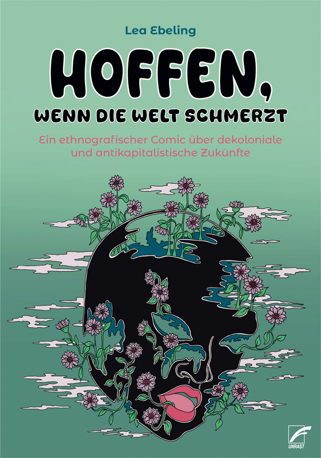 Unrast Verlag Hoffen Wenn Die Welt Schmerzt