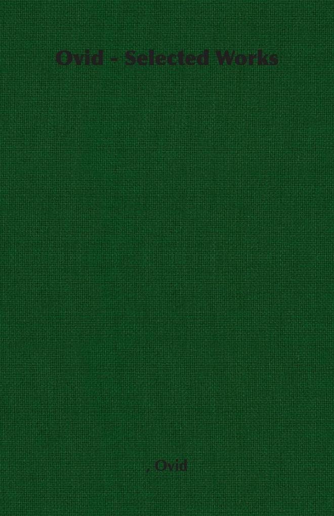 Ovid - Selected Works