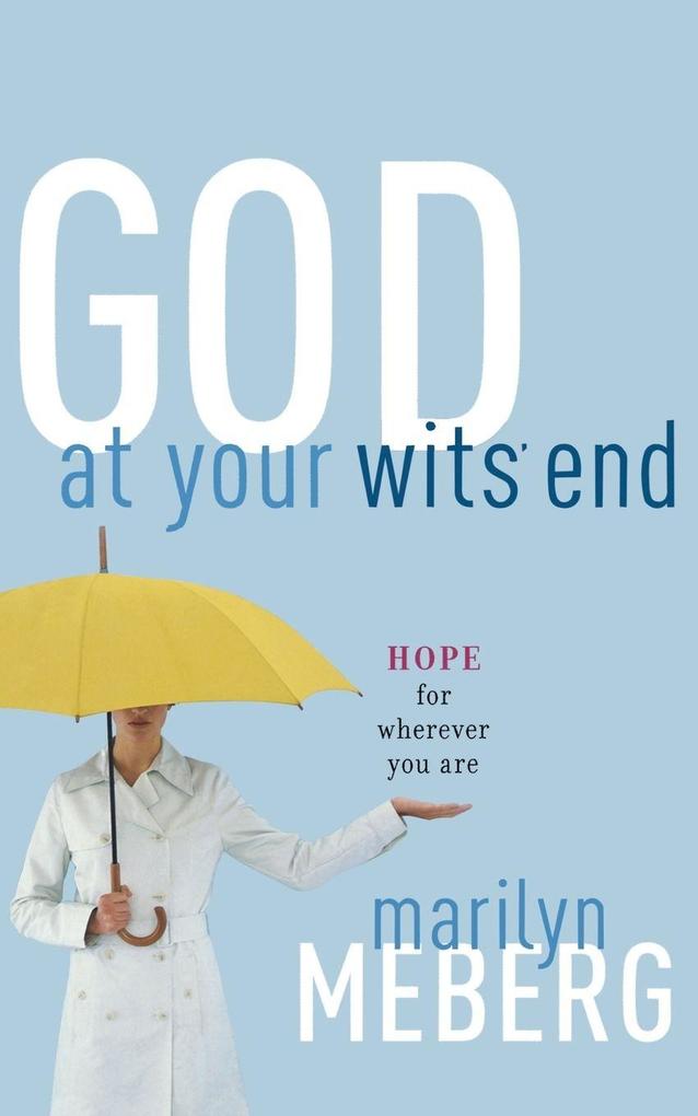 The God at Your Wits' End