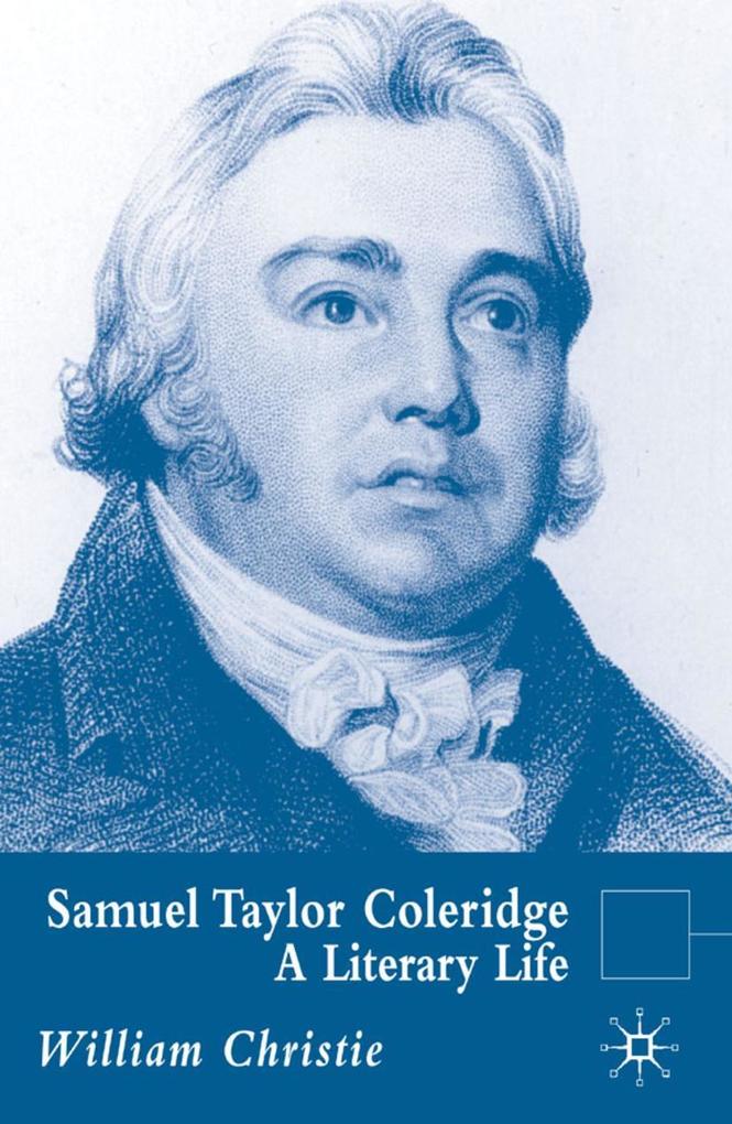 Samuel Taylor Coleridge - W. Christie/ William Christie