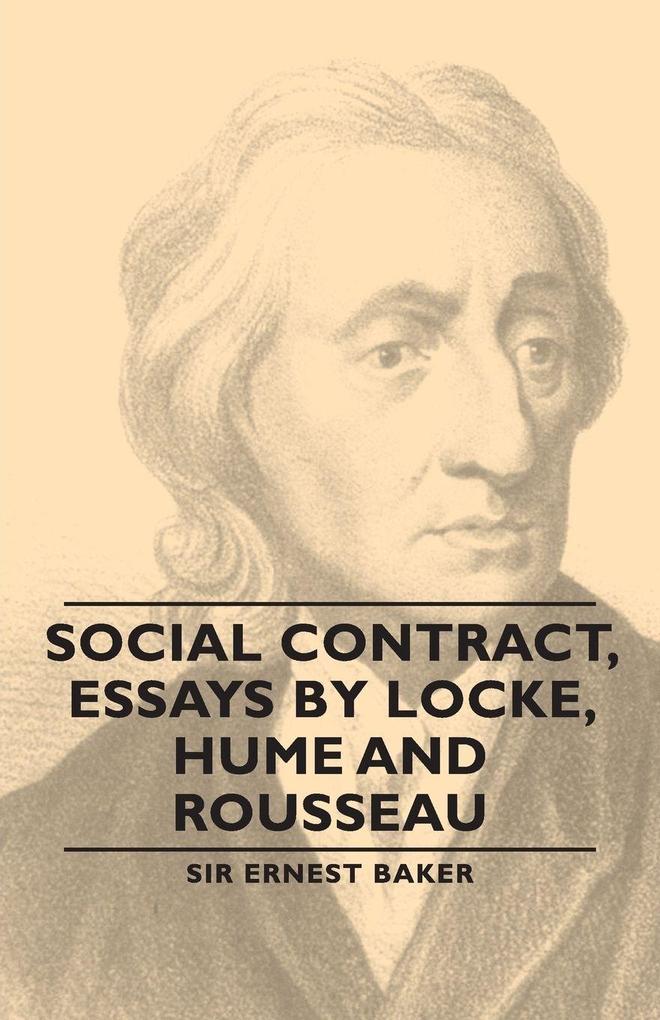 Social Contract Essays by Locke Hume and Rousseau