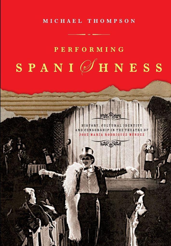 Performing Spanishness
