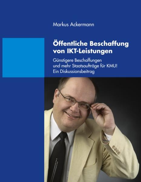 Öffentliche Beschaffung von IKT-Leistungen - Markus Ackermann