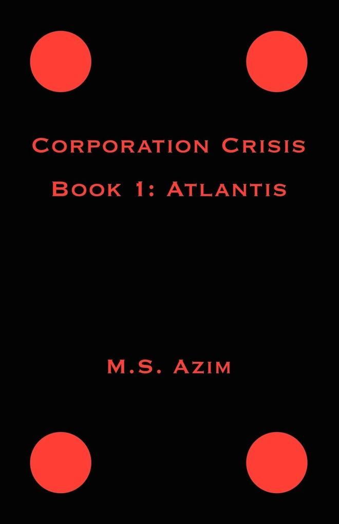 Corporation Crisis Book I