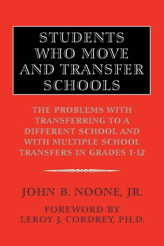 Students Who Move and Transfer Schools