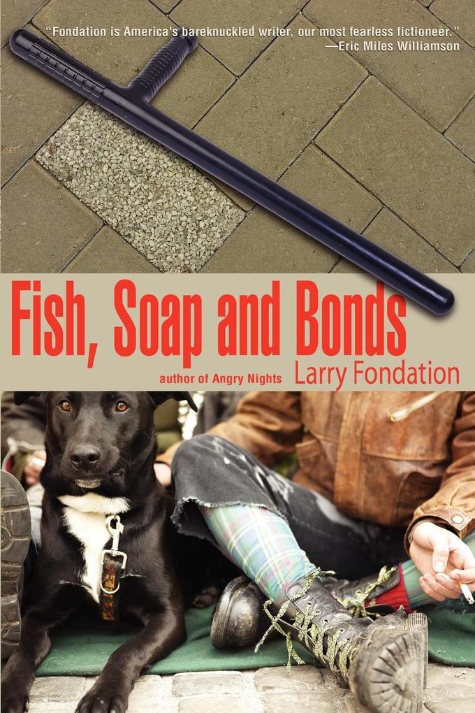 Fish Soap and Bonds