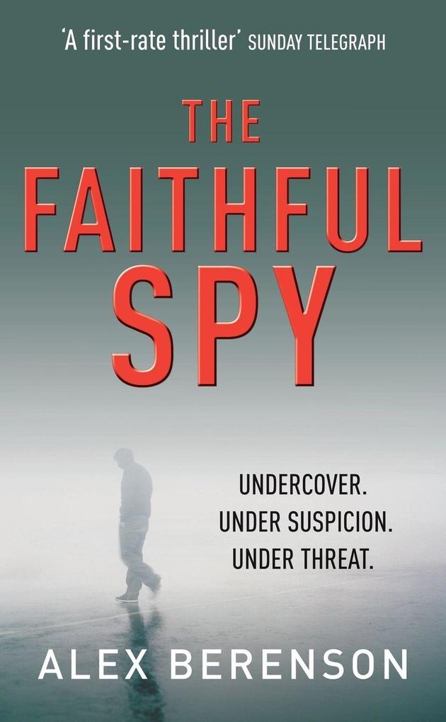 The Faithful Spy