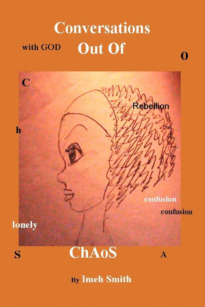 Conversations Out Of ChAoS