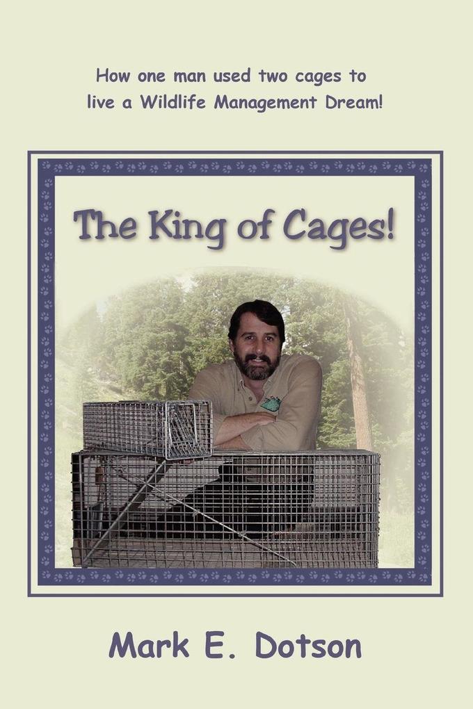 The King of Cages!