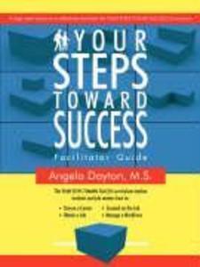 Your Steps Toward Success Facilitator Guide