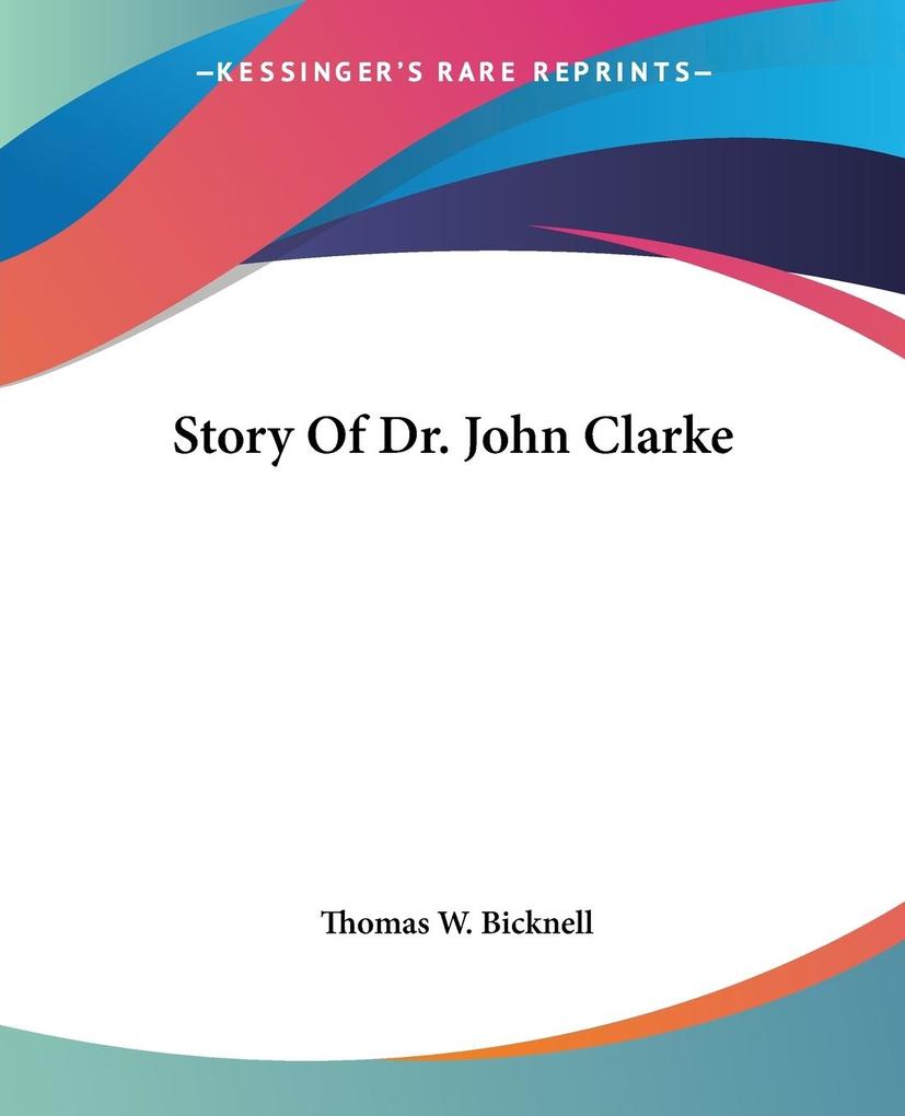 Story Of Dr. John Clarke