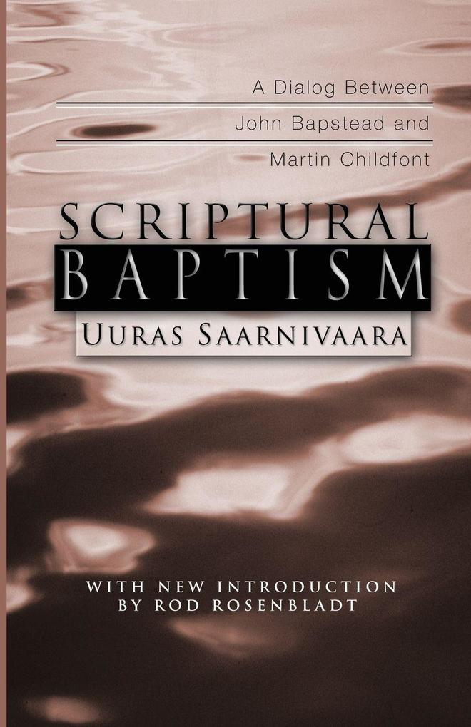 Scriptural Baptism