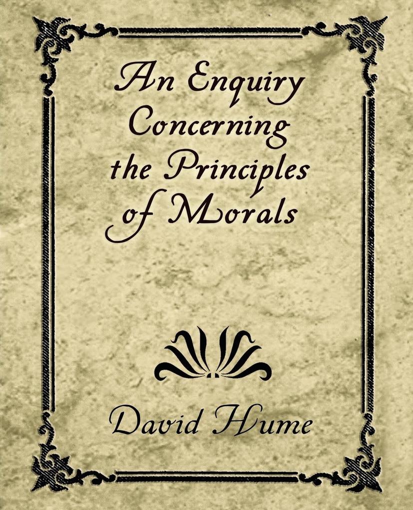 An Enquiry Concerning the Principles of Morals - David Hume