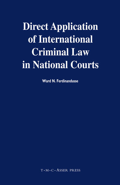 Direct Application of International Criminal Law in National Courts