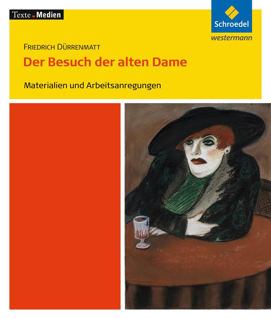 Image of Friedrich Dürrenmatt. Der Besuch der alten Dame