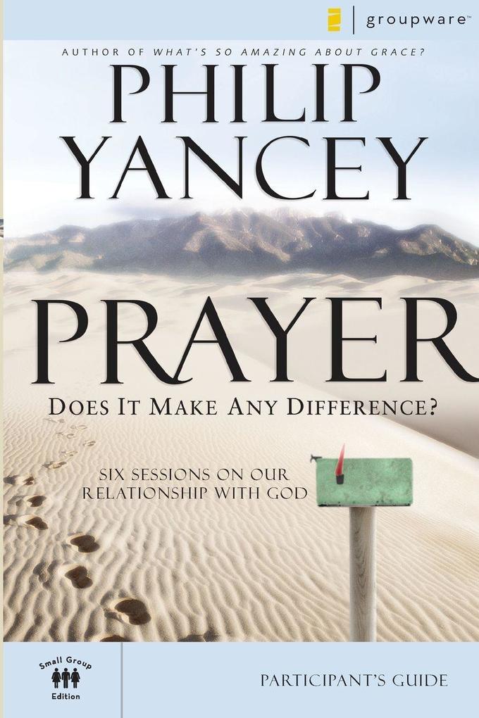The Prayer Bible Study Participant's Guide