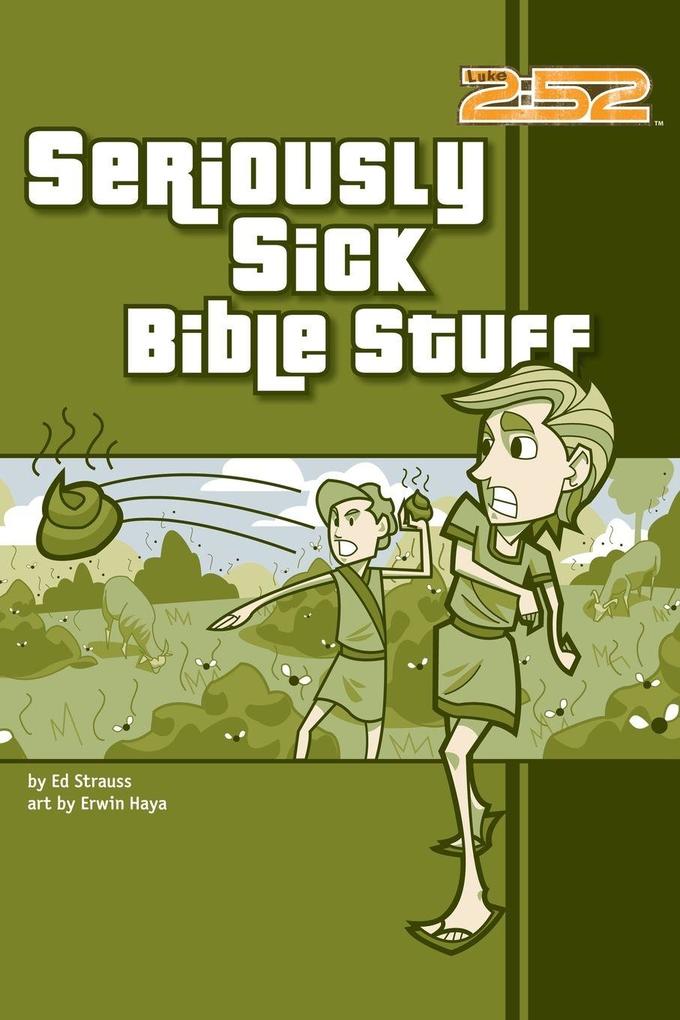 The Seriously Sick Bible Stuff