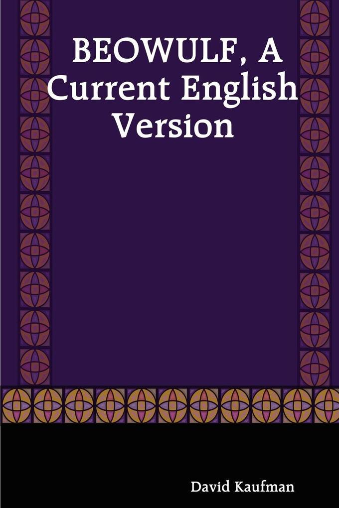 Beowulf a Current English Version