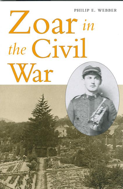 Zoar in the Civil War - Philip Webber