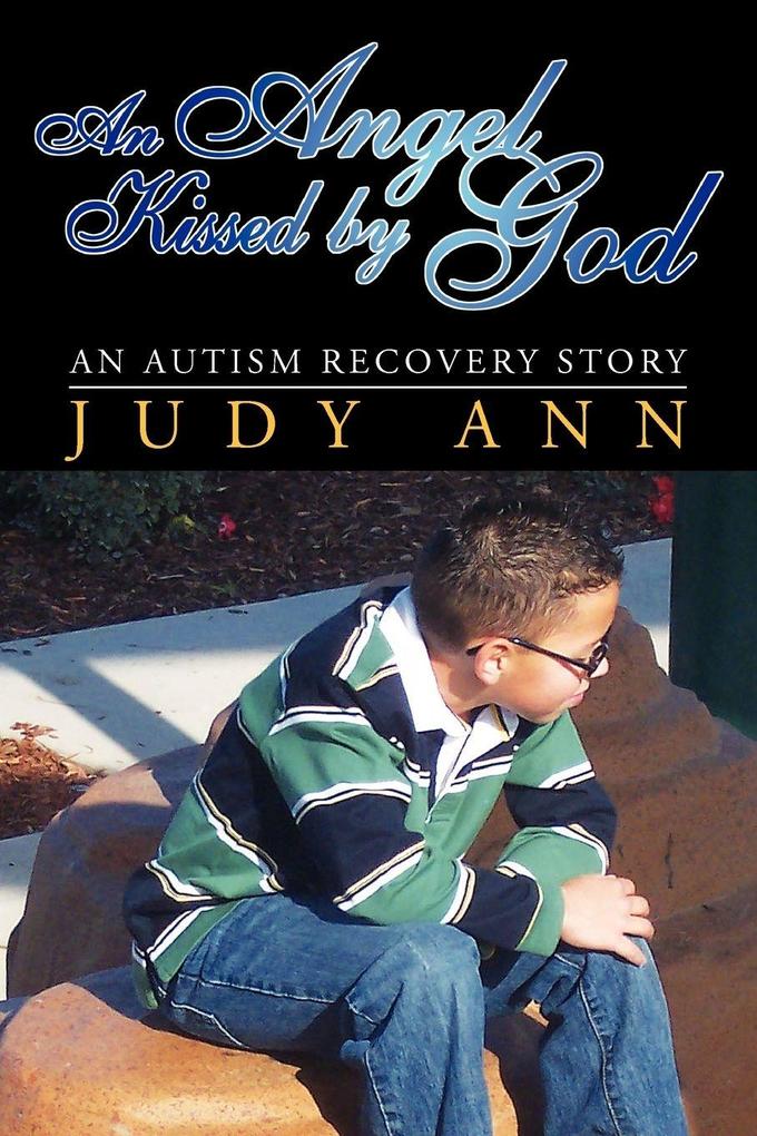 An Angel Kissed by God