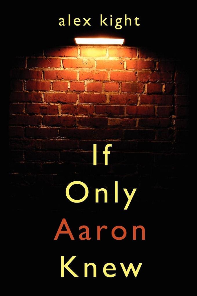 If Only Aaron Knew