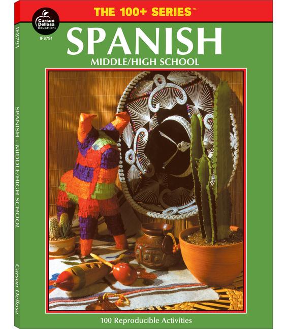 Spanish Grades 6 - 12: Middle / High School Volume 18