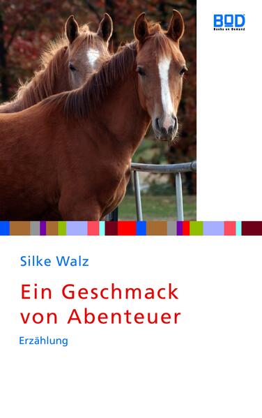 Ein Geschmack von Abenteuer
