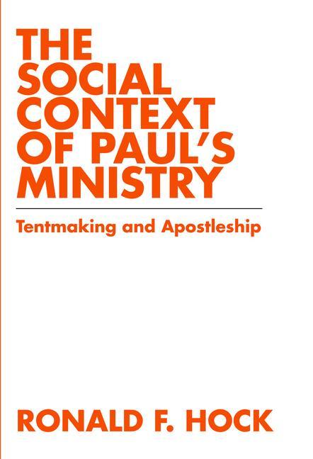 The Social Context of Paul‘s Ministry
