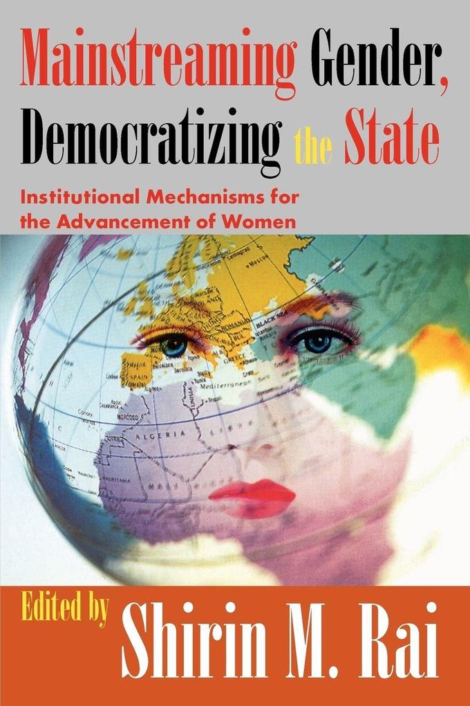 Mainstreaming Gender Democratizing the State