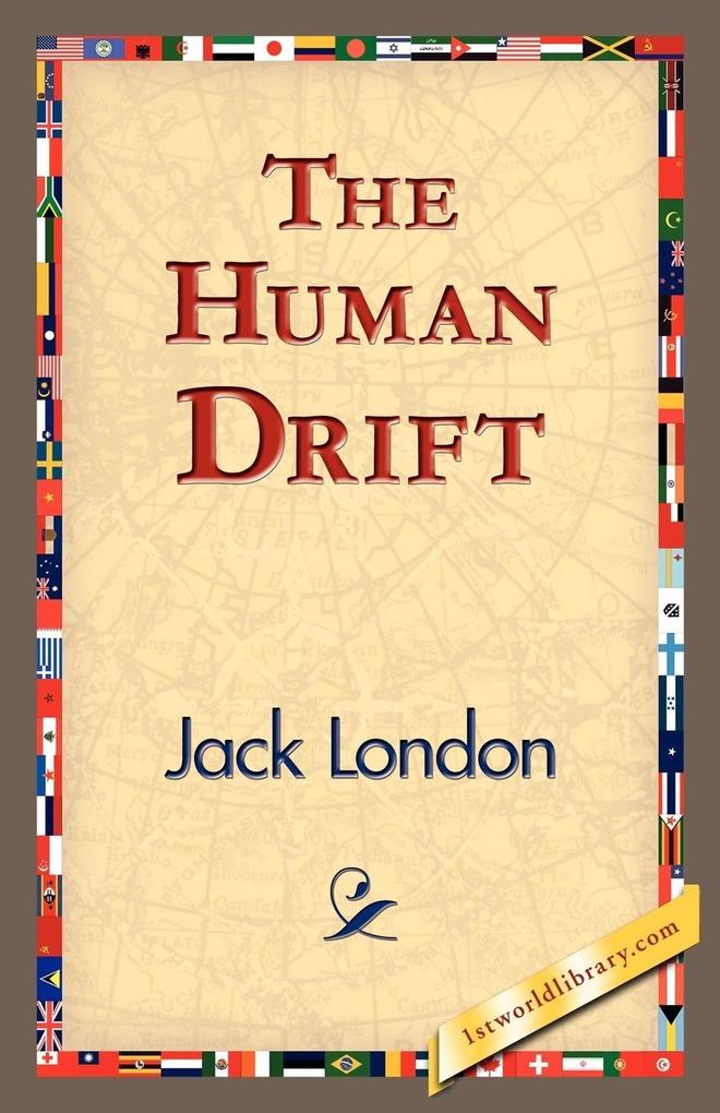 The Human Drift