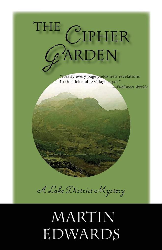 The Cipher Garden: A Lake District Mystery - Martin Edwards