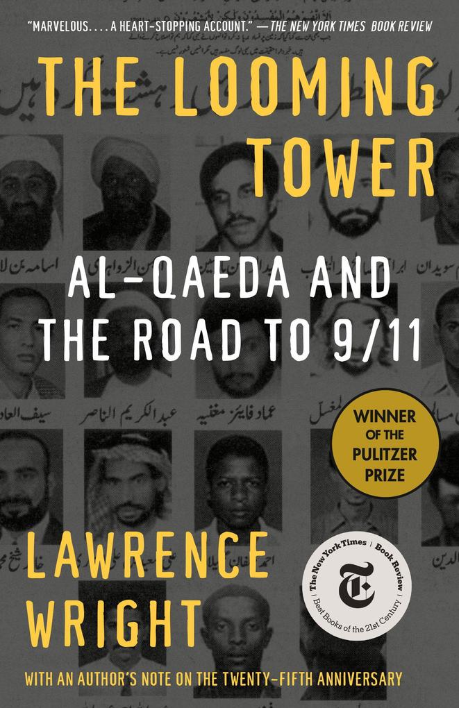 The Looming Tower (Pulitzer Prize Winner)