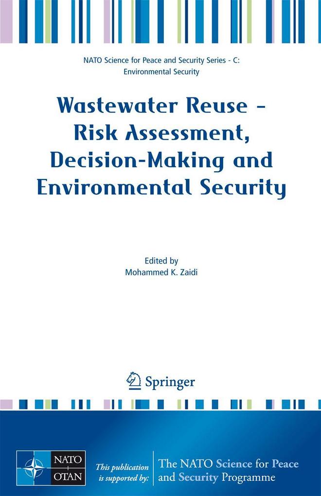 Wastewater Reuse - Risk Assessment Decision-Making and Environmental Security