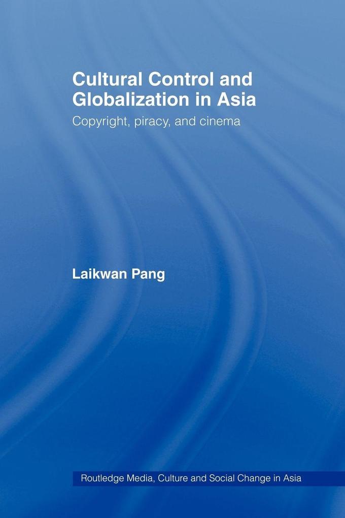Cultural Control and Globalization in Asia