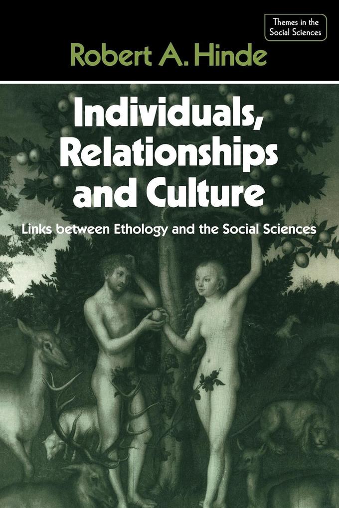 Individuals Relationships and Culture - Robert A. Hinde
