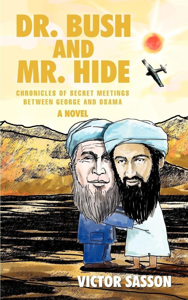 Dr. Bush and Mr. Hide