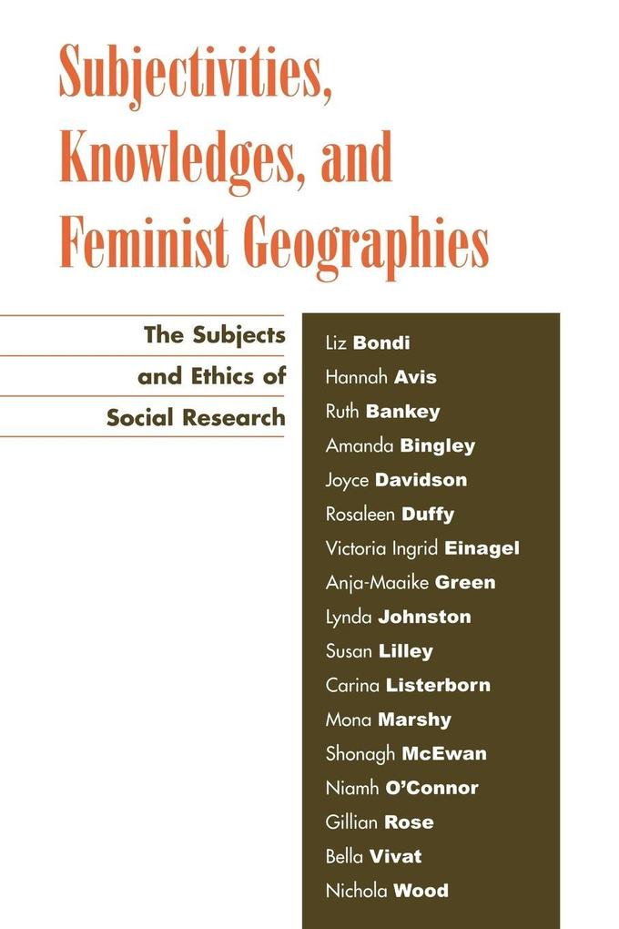 Subjectivities Knowledges and Feminist Geographies