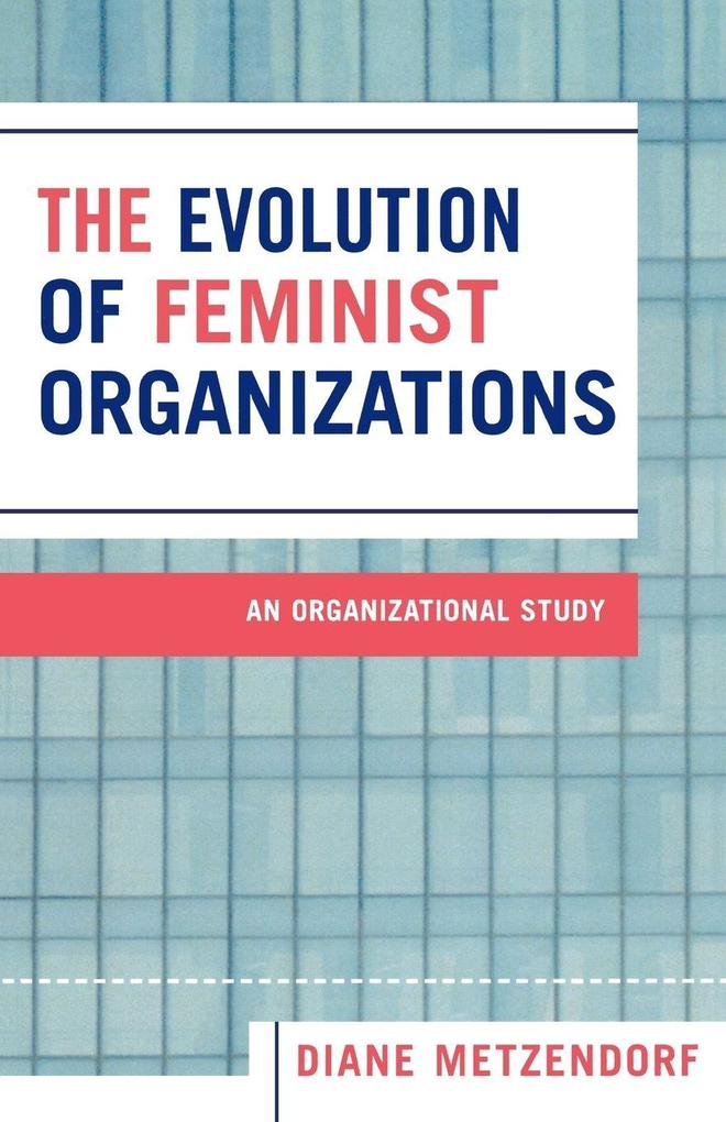 Evolution of Feminist Organizations