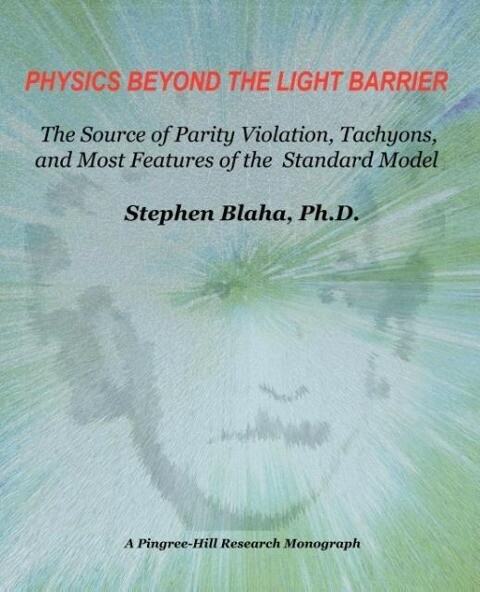 Physics Beyond the Light Barrier: The Source of Parity Violation Tachyons and a Derivation of Standard Model Features