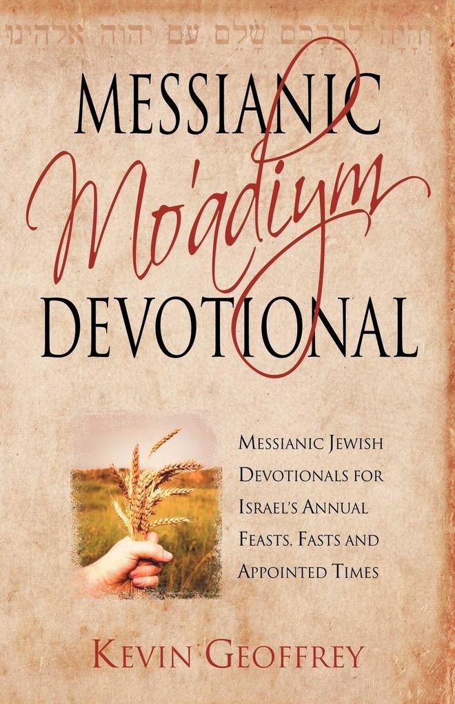 Messianic Mo'adiym Devotional