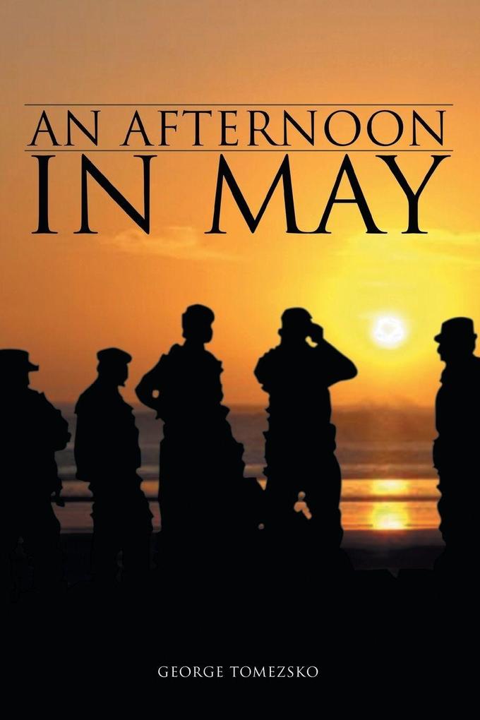 An Afternoon In May