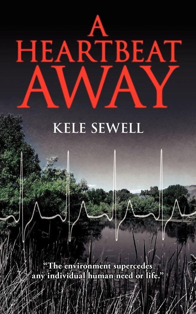 A HEARTBEAT AWAY