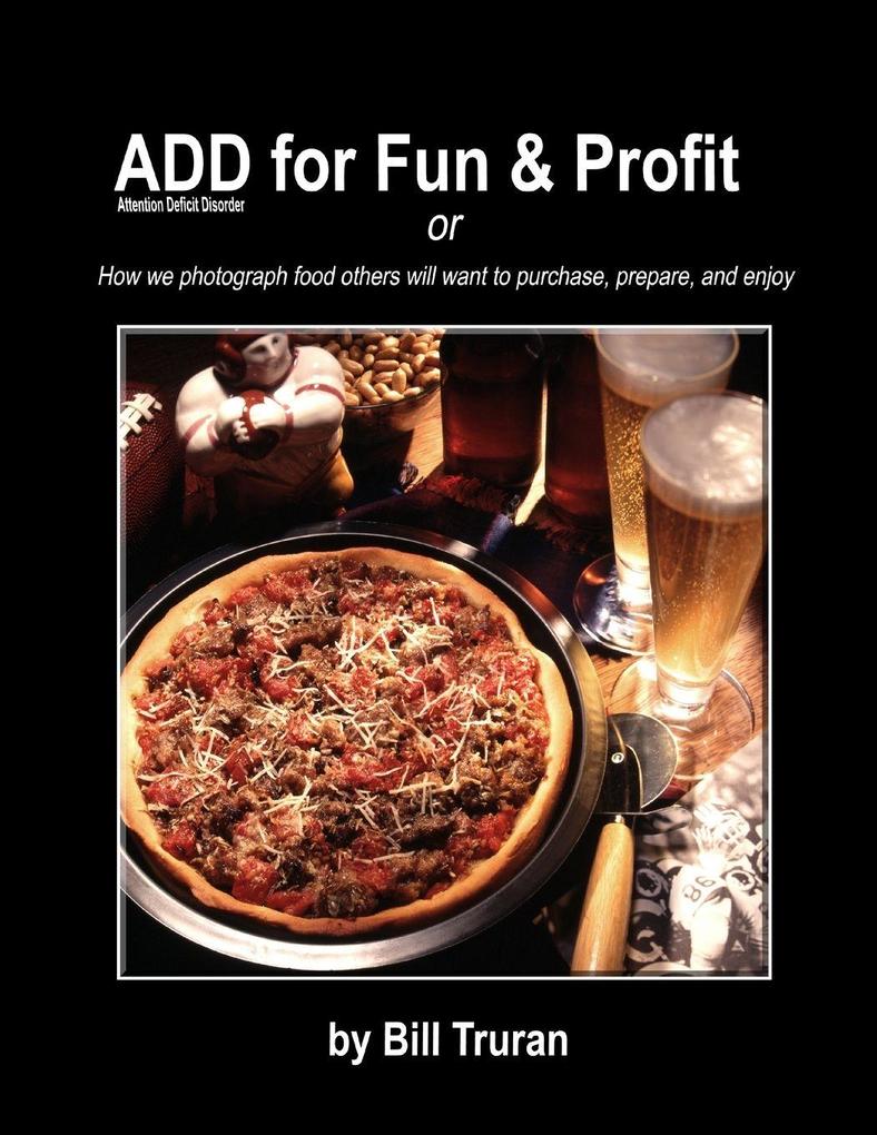 ADD for Fun & Profit