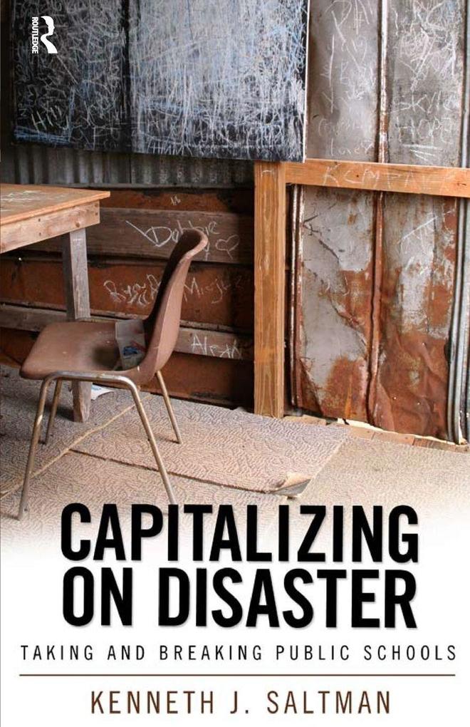 Capitalizing on Disaster